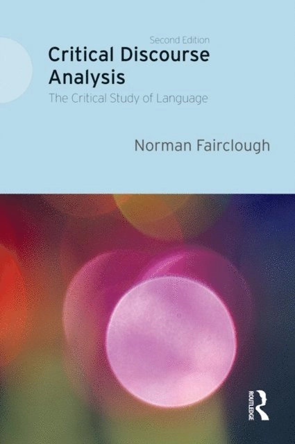 Critical discourse analysis; Norman Fairclough