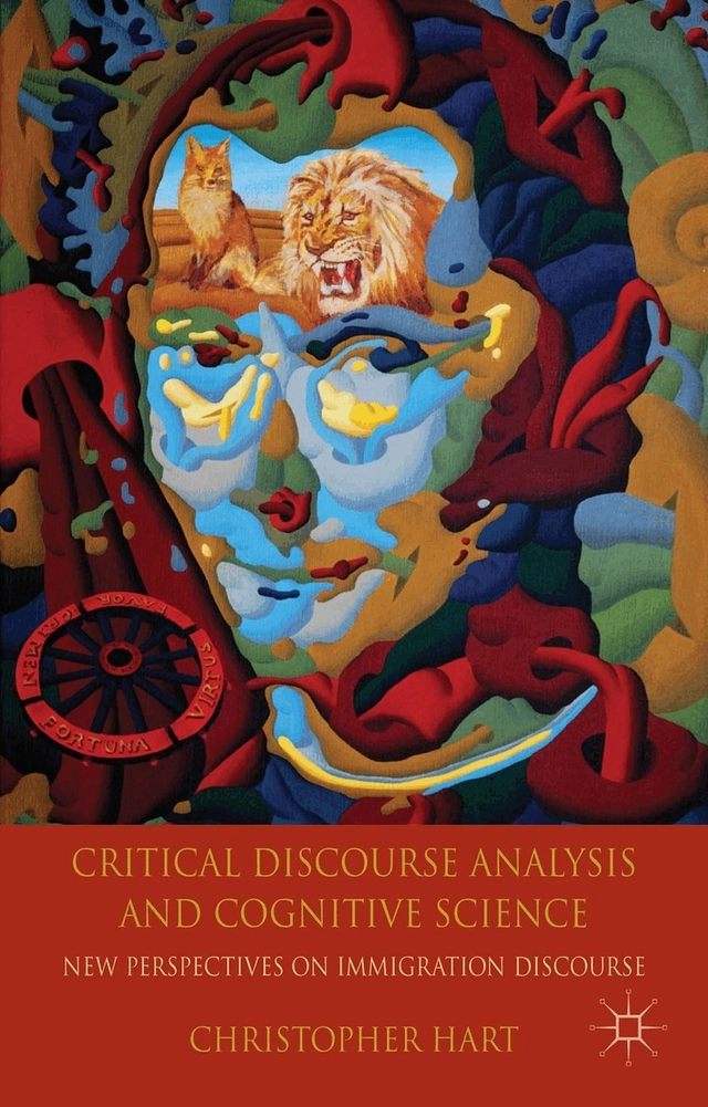 Critical Discourse Analysis and Cognitive Science; C Hart; 2010