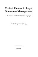 Critical factors in legal document management : a study of standardised markup languages; Cecilia Magnusson Sjöberg; 1998