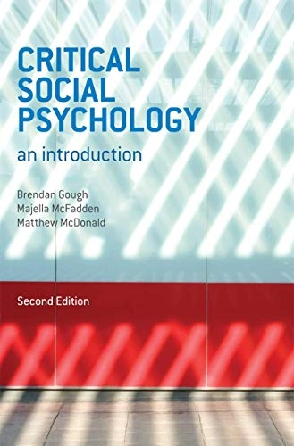 Critical social psychology : an introduction; Brendan Gough; 2013