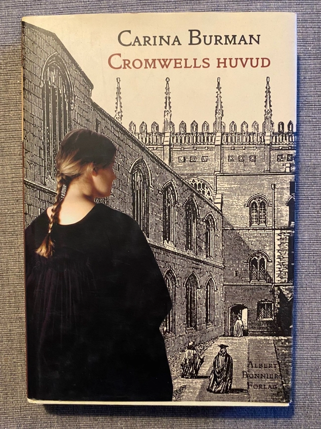 Cromwells huvud : antropologisk komedi; Carina Burman; 1998