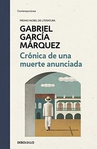Crónica de una muerte anunciadaContemporánea (Barcelona)Contemporánea (Debolsillo (Firm))); Gabriel García Márquez; 2018