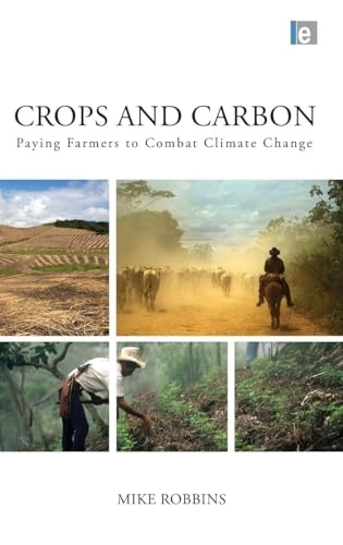 Crops and Carbon; Mike Robbins; 2011