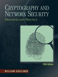 Cryptography and Network Security; Stallings William; 2010