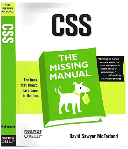 CSS: The Missing Manual; David Sawyer McFarland; 2006