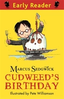 Cudweeds birthday; Marcus Sedgwick; 2011