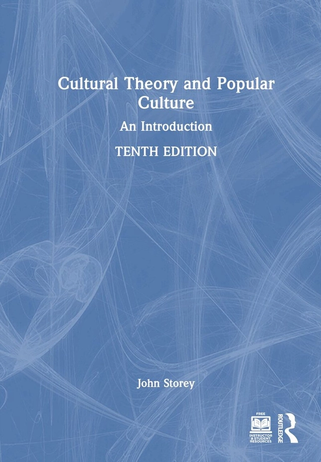 Cultural theory and popular culture : an introduction; John Storey; 2024