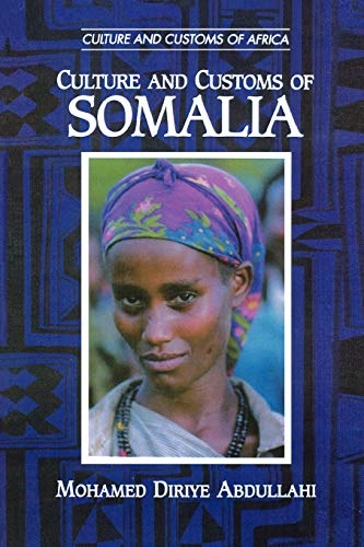 Culture and customs of Somalia; Mohamed Diriye Abdullahi; 2001