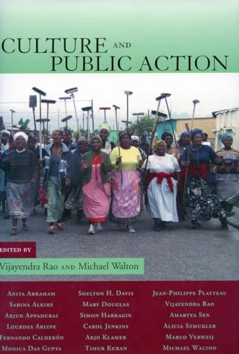 Culture and public action; Vijayendra Rao, Michael Walton; 2004