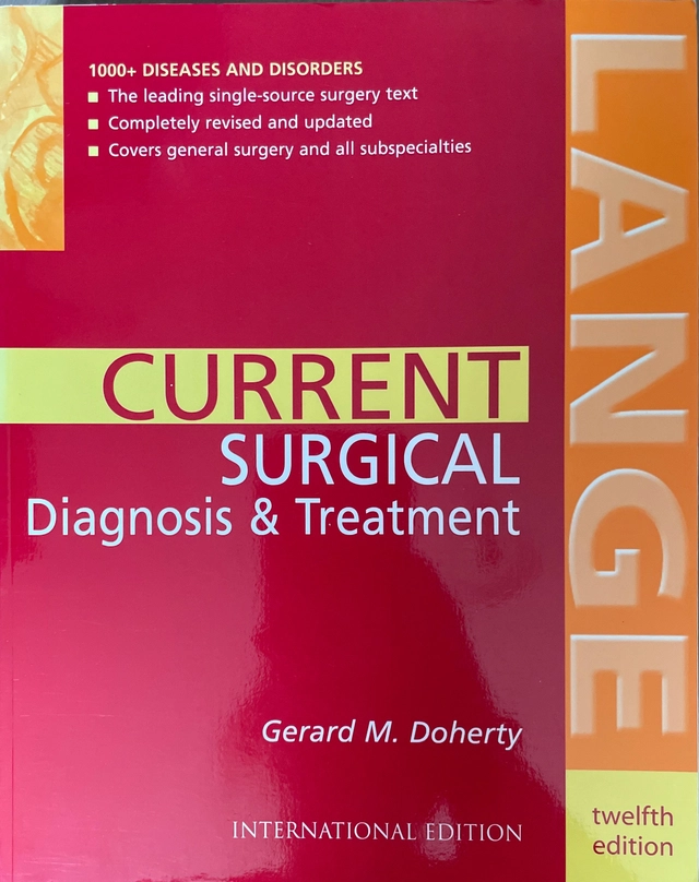 Current surgical diagnosis & treatment; Gerard M. Doherty, Lawrence W. Way; 2006