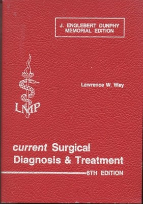 Current surgical diagnosis & treatment; Lawrence W. Way; 1983