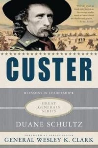 Custer; Duane Schultz; 2011