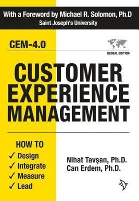 Customer experience management : how to design, integrate, measure and lead; Nihat Tavşan; 2018