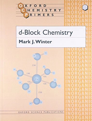 d-Block chemistry; Mark J. Winter; 1994
