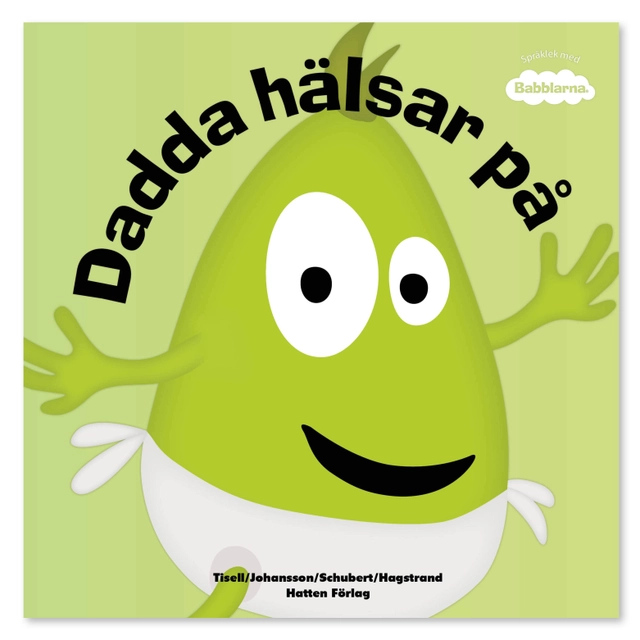 Dadda hälsar på; Anneli Tisell, Irene Johansson; 2020