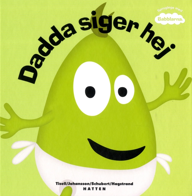Dadda siger hej; Anneli Tisell, Irene Johansson; 2016