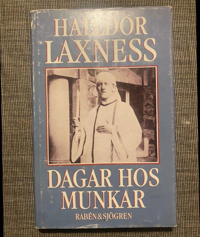 Dagar hos munkar; Halldór Laxness; 1989