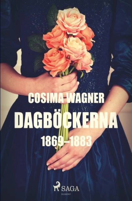 Dagböckerna 1869-1883; Cosima Wagner; 2018