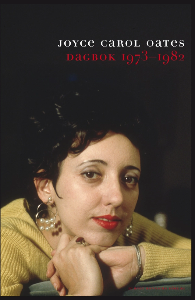 Dagbok 1973-1982; Joyce Carol Oates; 2009