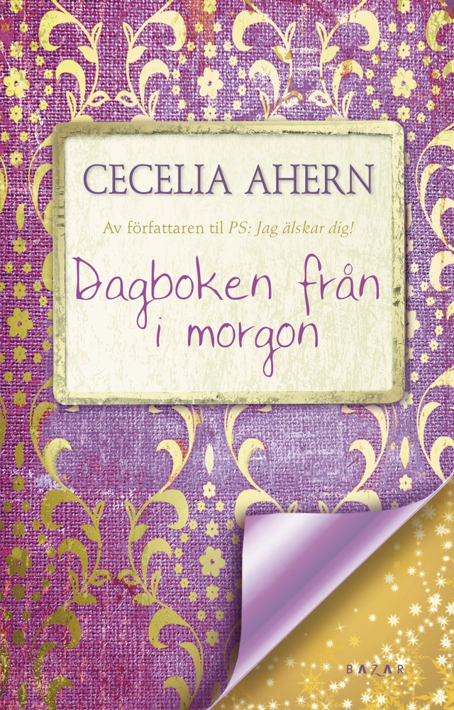 Dagboken från i morgon; Cecelia Ahern; 2013