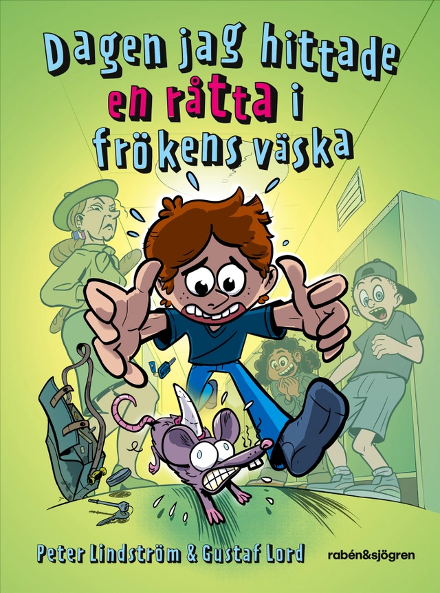 Dagen jag hittade en råtta i frökens väska; Peter Lindström; 2026
