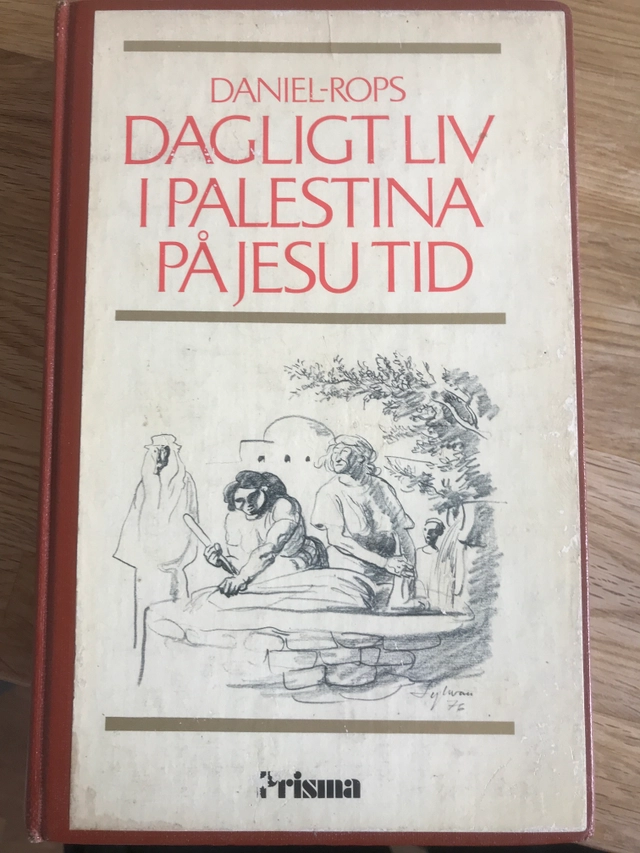 Dagligt liv i Palestina på Jesu tid; pseud. för Jules Charles Henri Petiot Henry Daniel-Rops; 1976