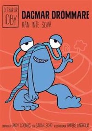 Dagmar Drömmare kan inte sova; Andy Coombs, Sarah Scho; 2018