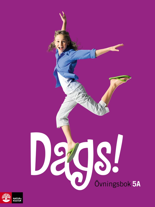 Dags åk 5 Övningsbok A, rev; Göran Ejeman, Sten Frennberg, Per Olof Köhler; 2008