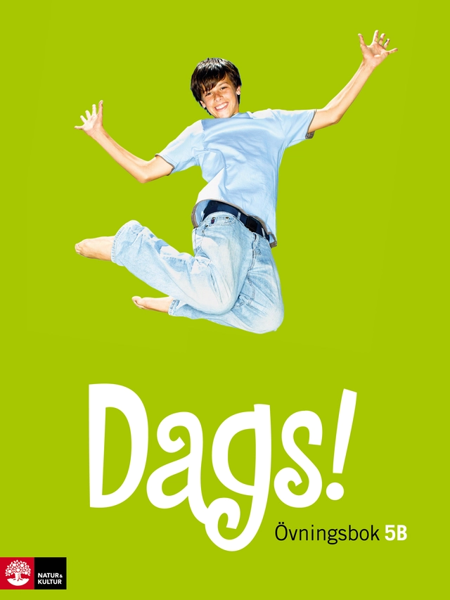 Dags åk 5 Övningsbok B, rev; Göran Ejeman, Sten Frennberg, Per Olof Köhler; 2008