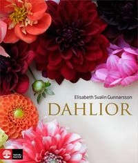 Dahlior; Elisabeth Svalin Gunnarsson; 2010