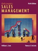 Dalrymple's Sales Management: Concepts and Cases; William L. Cron, Thomas E. DeCarlo, Douglas J. Dalrymple; 2005