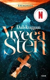 Dalskuggan; Viveca Sten; 2022