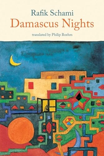 Damascus Nights; Rafik Schami; 2011