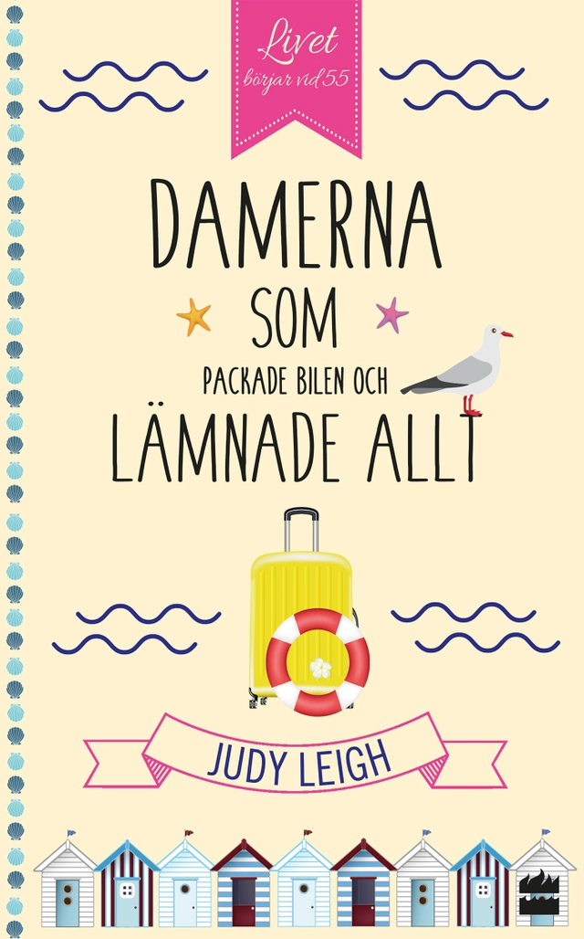 Damerna som packade bilen och lämnade allt; Judy Leigh; 2021