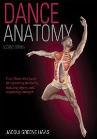 Dance anatomy; Jacqui Greene Haas; 2018
