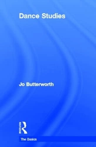Dance studies; Jo Butterworth; 2012