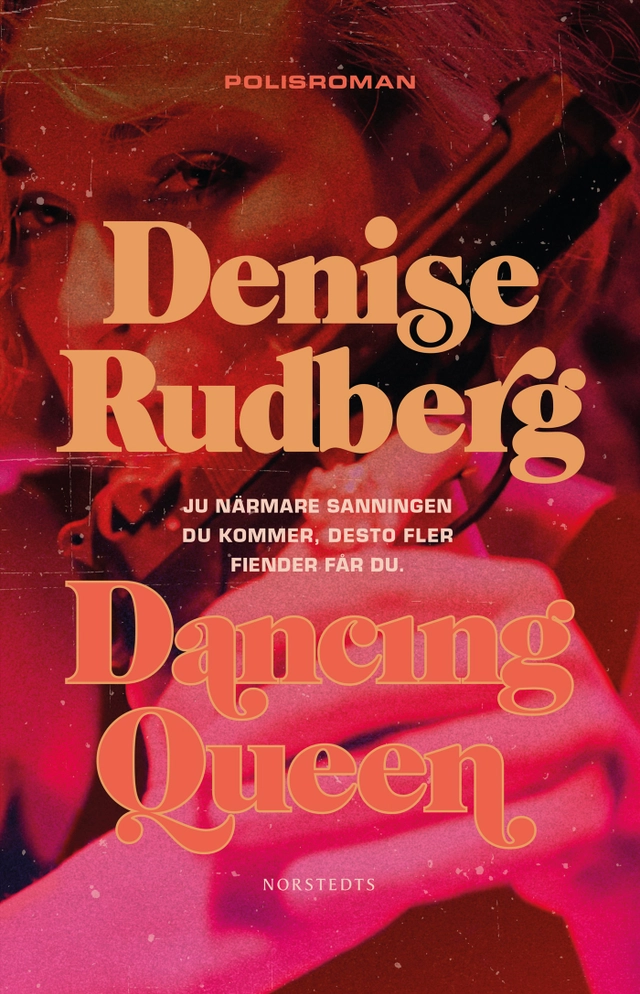 Dancing Queen; Denise Rudberg; 2023