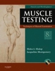 Daniels and Worthingham's Muscle Testing; Jacqueline Montgomery; 2007