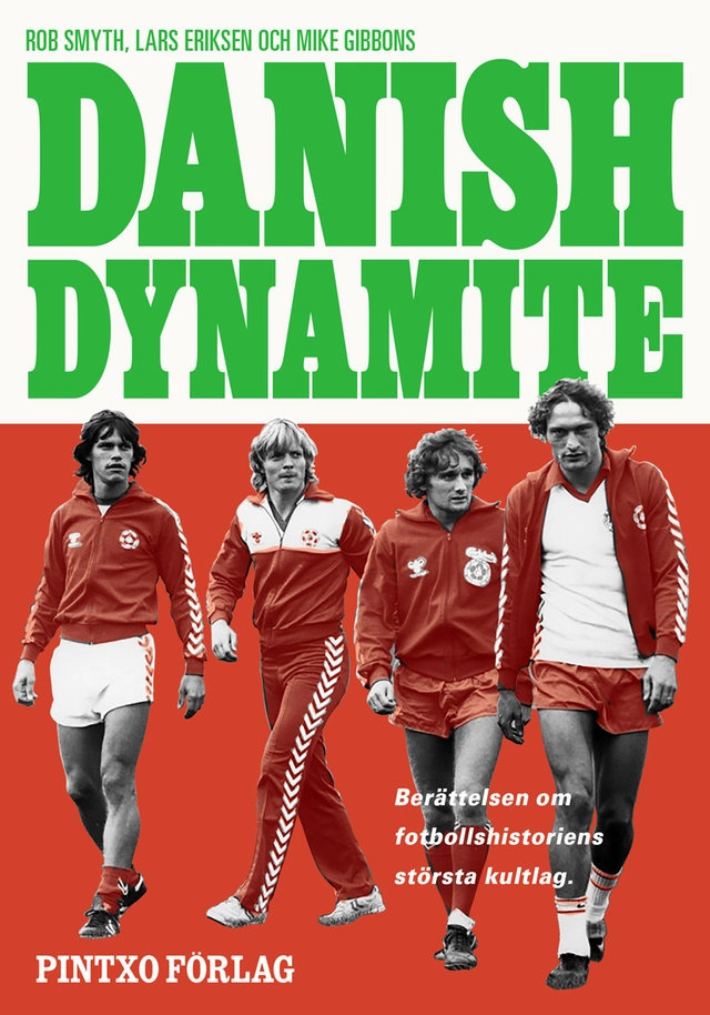 Danish dynamite; Lars Eriksen, Mike Gibbons, Rob Smyth; 2016