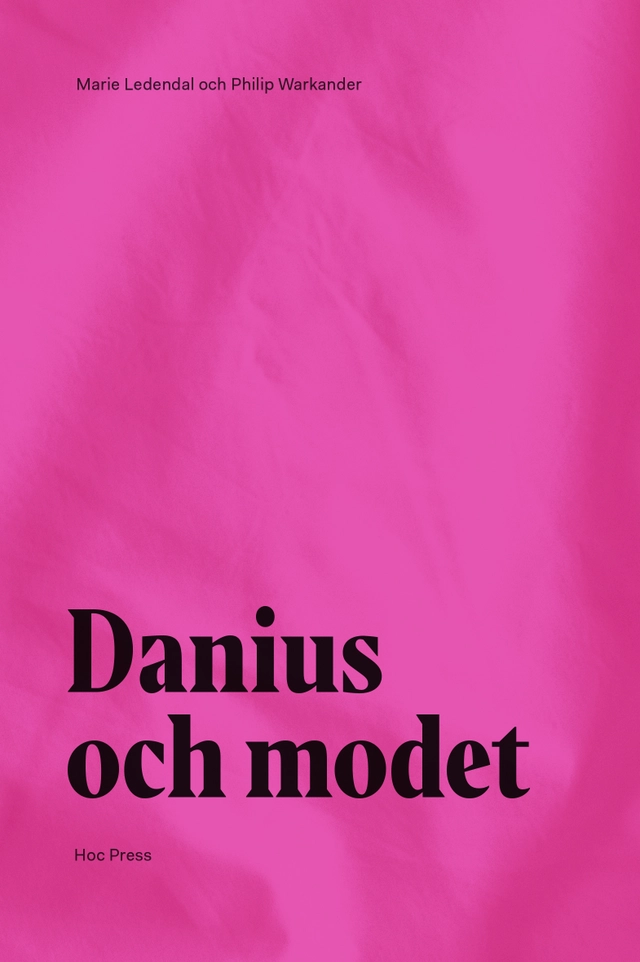 Danius och modet; Marie Ledendal, Philip Warkander, Sara Danius; 2020