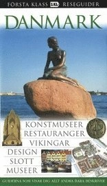 Danmark : kontmuseer, restauranger, vikingar, design, slott, öarna; Monika Witkowska, Joanna Hald; 2006