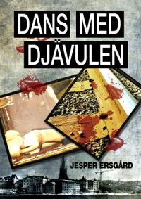 Dans med djävulen; Jesper Ersgård; 2013