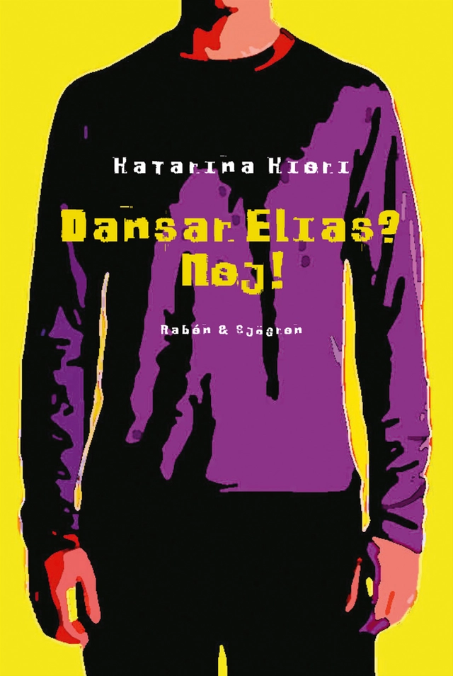 Dansar Elias? Nej!; Katarina Kieri; 2004