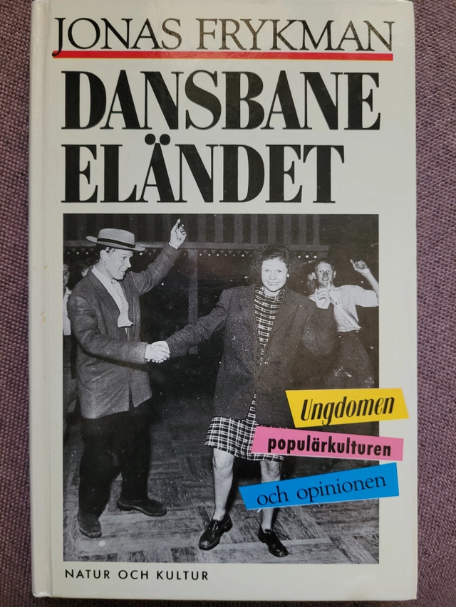 Dansbaneeländet; Jonas Frykman; 1988