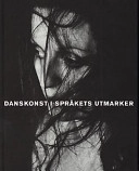 Danskonst i språkets utmarker; Efva Lilja; 2000