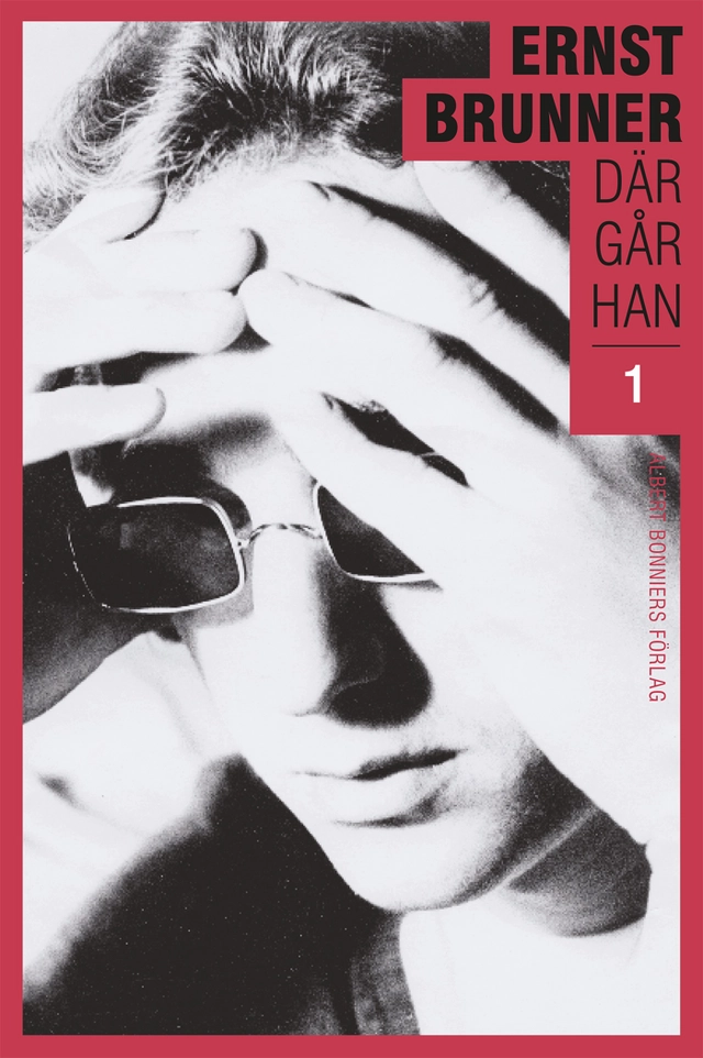 Där går han. 1, 1950-1970; Ernst Brunner; 2014