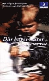 Där havet slutar; Jacquelyn Mitchard; 1999