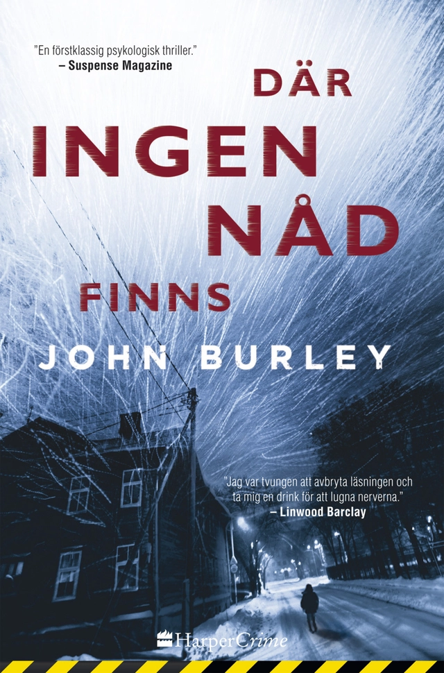 Där ingen nåd finns; John Burley; 2015