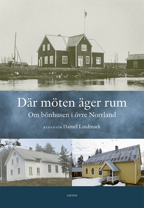 Där möten äger rum; Daniel Lindmark, Stefan Gelfgren, Eva Hellman, Daniel Strömmer, Kjell Söderberg, Anders Persson; 2023