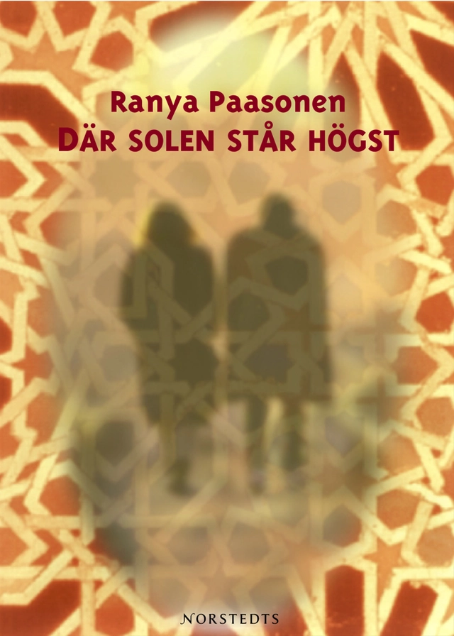 Där solen står högst; Ranya Paasonen; 2004